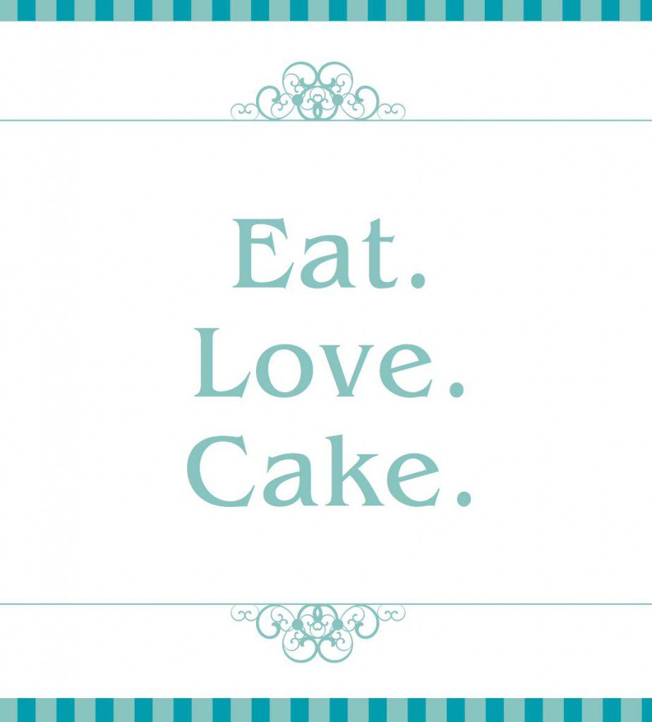 Eat Love Cake