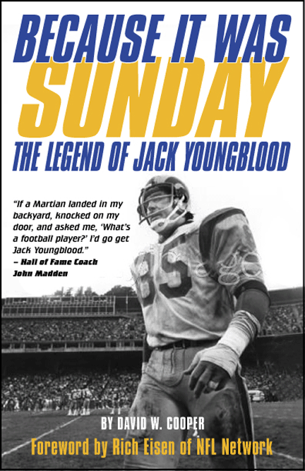 Jack Youngblood Because it was Sunday