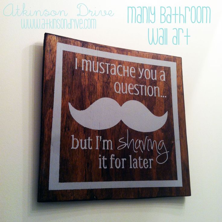 'I mustache you a question' wall art