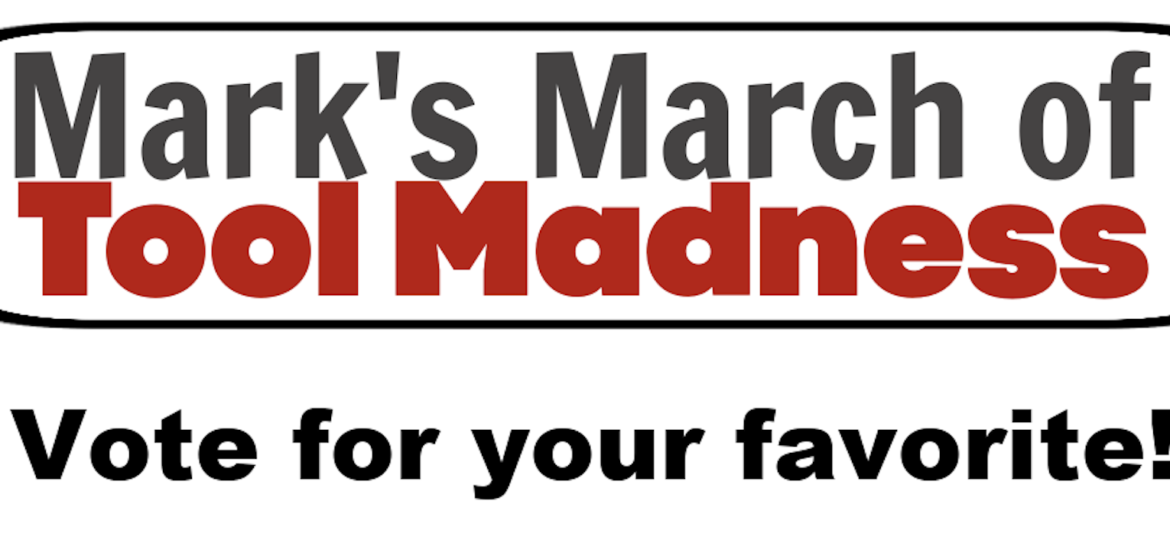Mark March Tool Madness