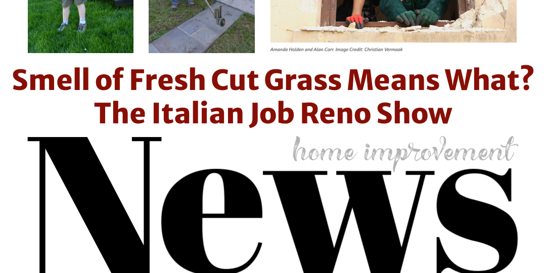 62 News Fix episode fresh cut grass Italian job