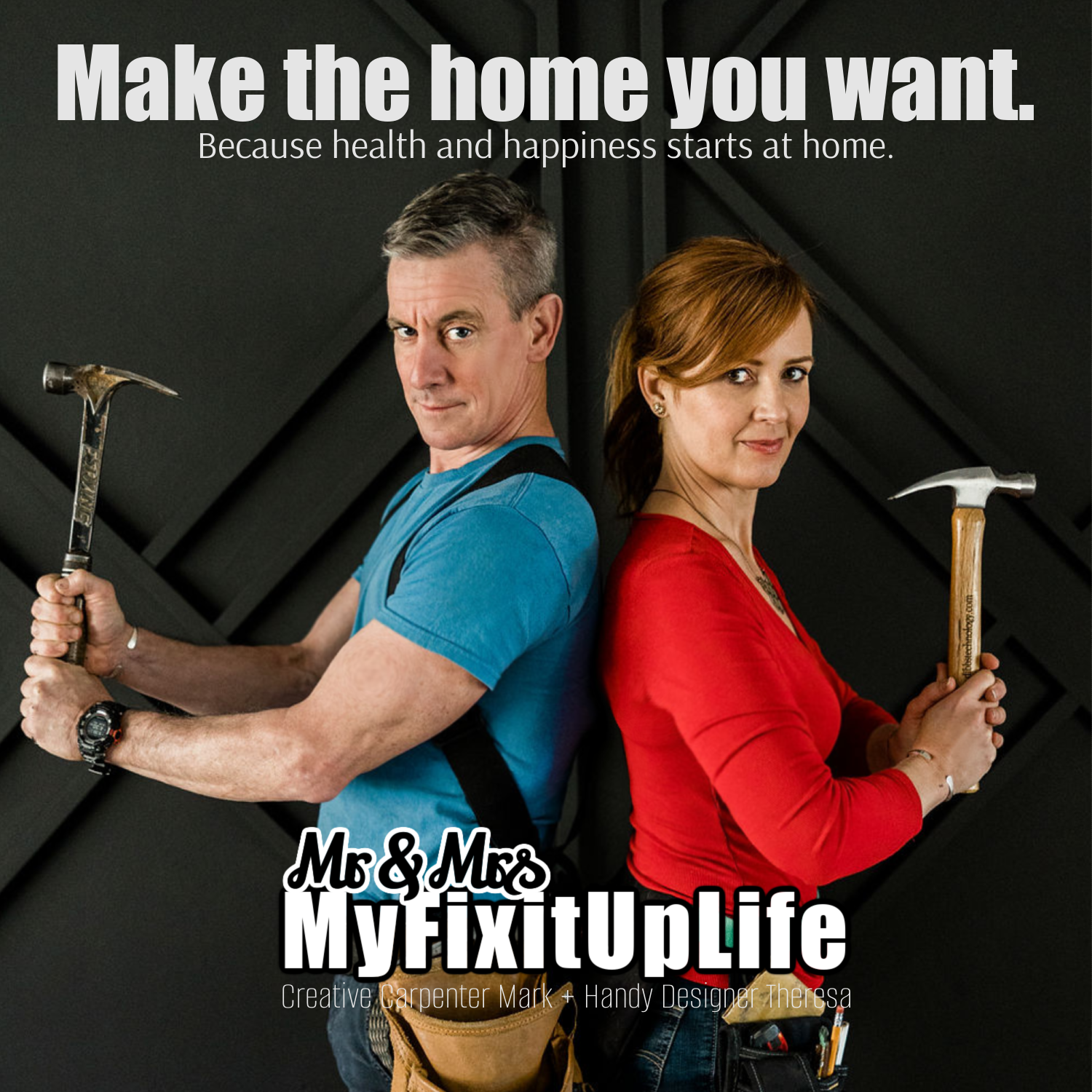 MyFixitUpLife Mark Theresa hammers